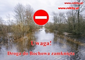 Uwaga!  Droga do Bochowa zamknięta